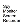 Spy Monitor Screen Recorder