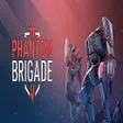 Phantom Brigade