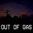 Out of Gas