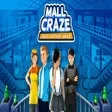 Mall Craze