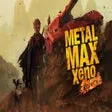 METAL MAX Xeno Reborn