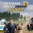 Autobahn Police Simulator 3: Off-Road DLC