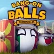 Bang-On Balls: Chronicles