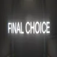 FINAL CHOICE