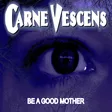 Carne Vescens