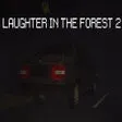 LAUGHTER IN THE FOREST 2