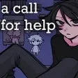a call for help
