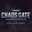 Warhammer 40,000: Chaos Gate - Daemonhunters - Execution Force