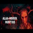 ALAA-MOGUS MUST DIE
