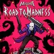 Madshot: Road to Madness