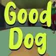 Good Dog