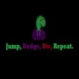 Jump, Dodge, Die, Repeat
