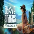 Above Snakes: Prologue