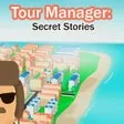 Tour Manager: Secret Stories