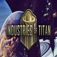 Industries of Titan