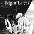 Night Loops