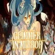 Glimmer in Mirror