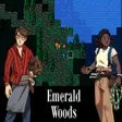 Emerald Woods