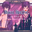 Saint Spells Love Guide to the Magical Students Spellbook