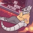 No More Future
