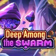 Deep Among the Swarm