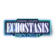 [ECHOSTASIS] Prologue