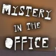Mystery in the Office