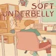 Soft Underbelly