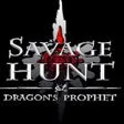 Savage Hunt: Dragons Prophet