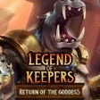Legend of Keepers: Return of the Goddess