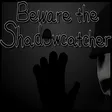 Beware the Shadowcatcher