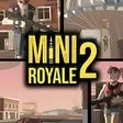 MiniRoyale 2