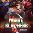 Night Slashers: Remake