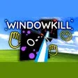 Windowkill