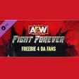AEW: Fight Forever - Freebie 4 da Fans